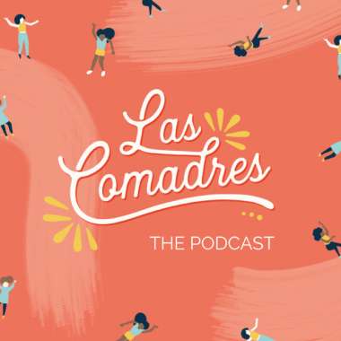 Las Comadres The Podcast thumbnail